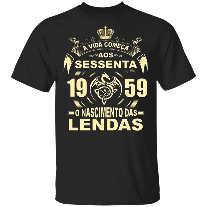 1959 Sessenta Nascimento Das Lendas T-Shirt Portugal Language 60Th Birthday Gift Ideas