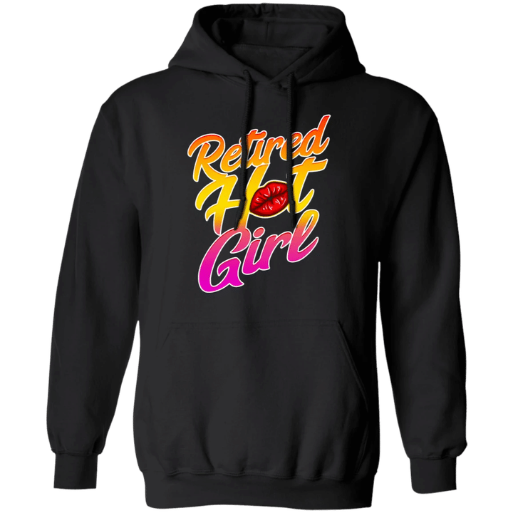 Retired Hot Girl Hoodie Funny Bridal Party Gift Idea For Bride Women