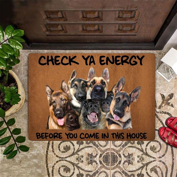 German Shepherd Check Your Energy Before You Come In My Shit Doormat Funny Welcome Mat