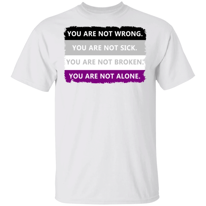International Asexuality Day Shirt You Are Not Wrong You Are Not Sick Asexual Shirt Lgbt Pride
