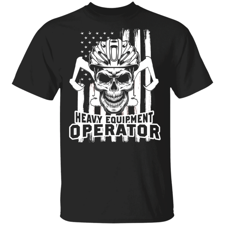 Heavy Equipment Operator US Flag T-Shirt Artistic Skull Shirt Designs, Pride Shirt For Men