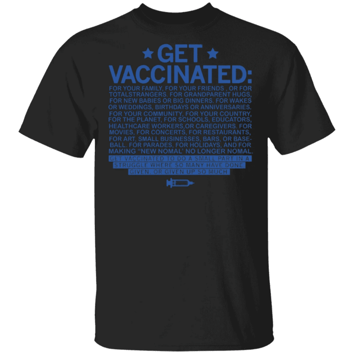 Vaccinated Af T-Shirt Funny Get Vaccinated Shirt For Men Women
