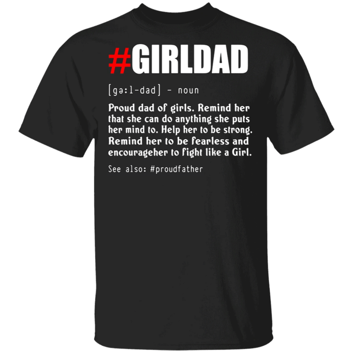 Girl Dad Sweatshirt For Men Women Definition Girl Dad Shirt