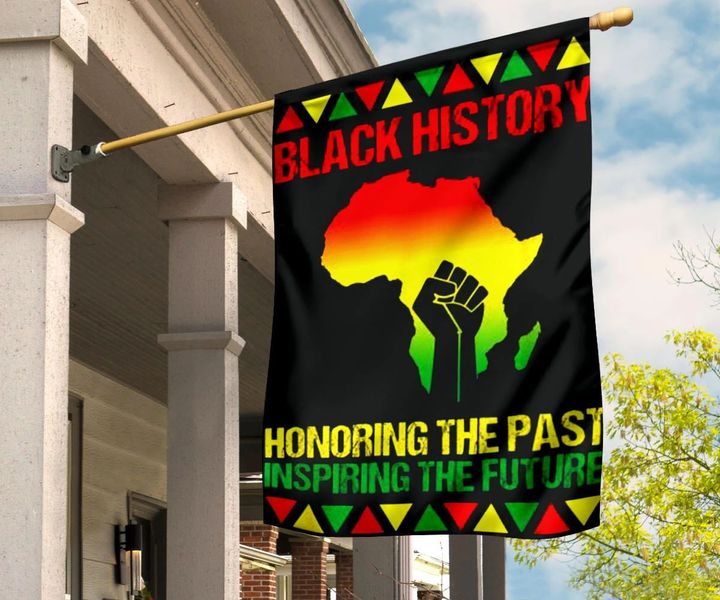 Black History Flag Honoring The Past Inspiring The Future Black History Month Flag Decor