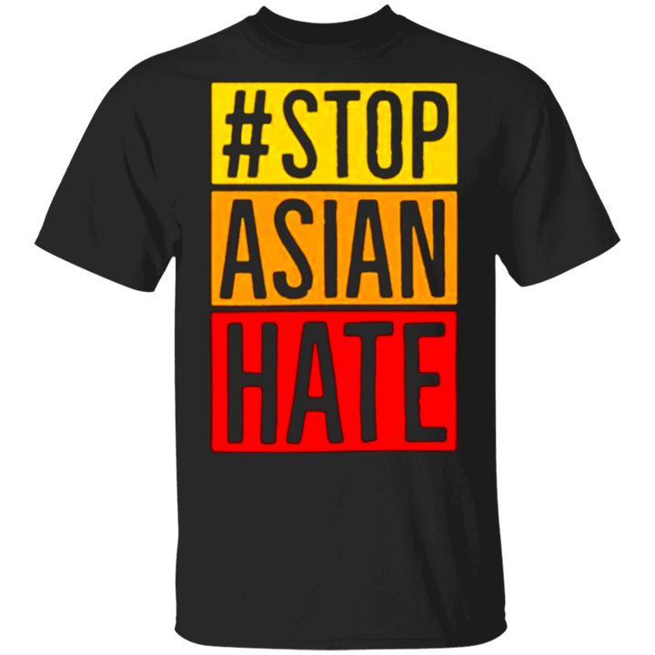 Hashtag Stop Asian Hate Shirt Asian Lives Matter AAPI Hate Is A Virus Anti Racism Shirt