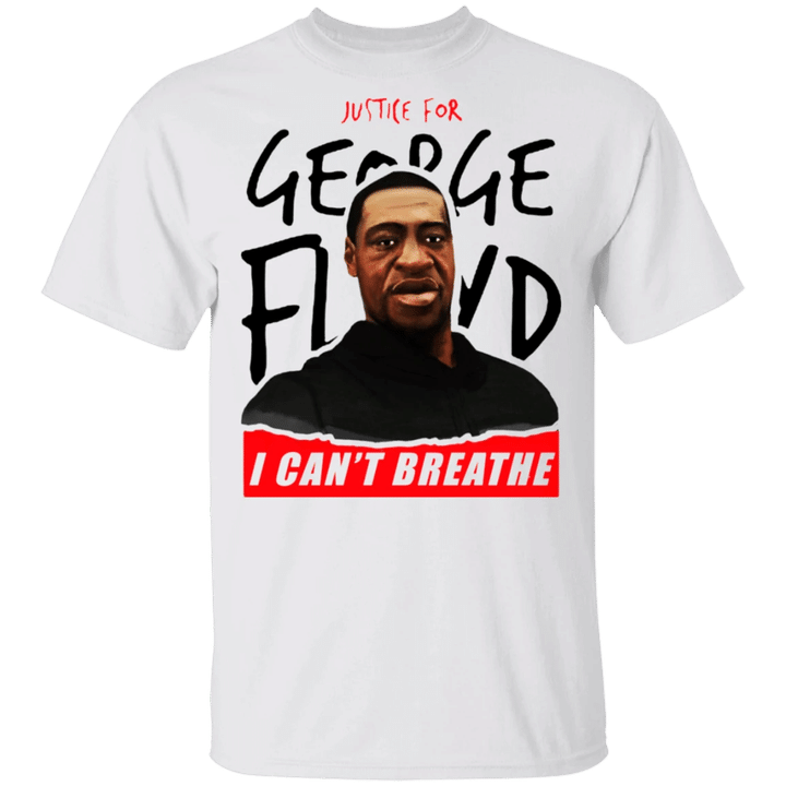 Justice For George Floyd I Can't Breathe T-Shirt Black Lives Matter BLM Shirt For Men Woman