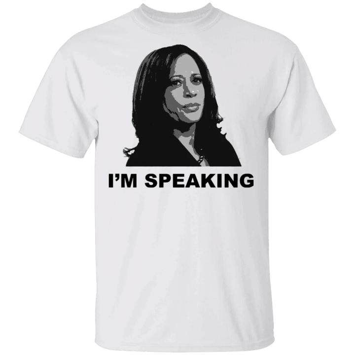 Im Speaking Shirt Kamala Harris Mr Vice President Im Speaking T-Shirt Will You Shut Up Man