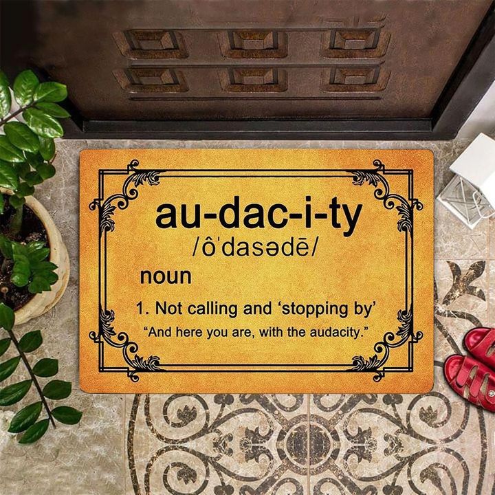 Audacity Doormat Funny Definition Audacity Welcome Mat For Front Door Gift