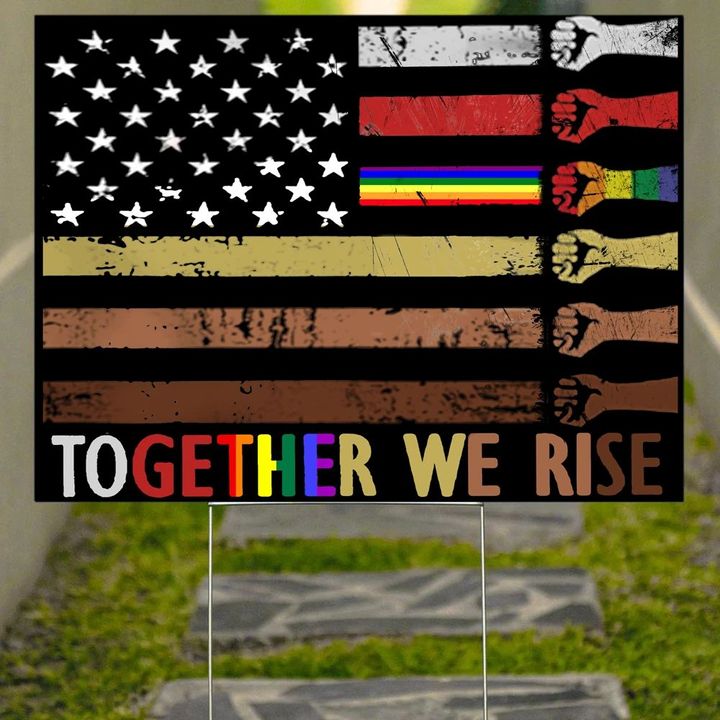 American Together We Rise Yard Sign Juneteenth Be Kind Asl Flag Blm Patriotic Gifts Yard Sign