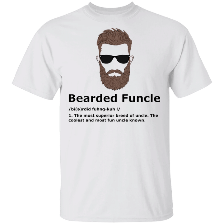 Bearded Funcle Shirt Funcle Meaning Hilarious T-Shirt Sayings Father's Day Gift For Uncle