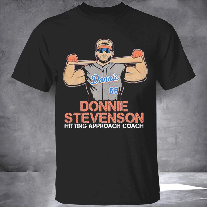 Donnie Stevenson Shirt Donnie Stevenson Hitting Approach Coach T-Shirt Gift For Mets Fans