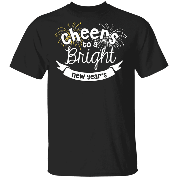 New Years Eve New Year T-Shirt 2021 Cheers To A Bright New Years Gift Idea