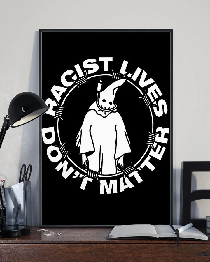 Ghost Racist Lives Don't Matter Poster Anti Racism Room Decoration Home Decor Stores