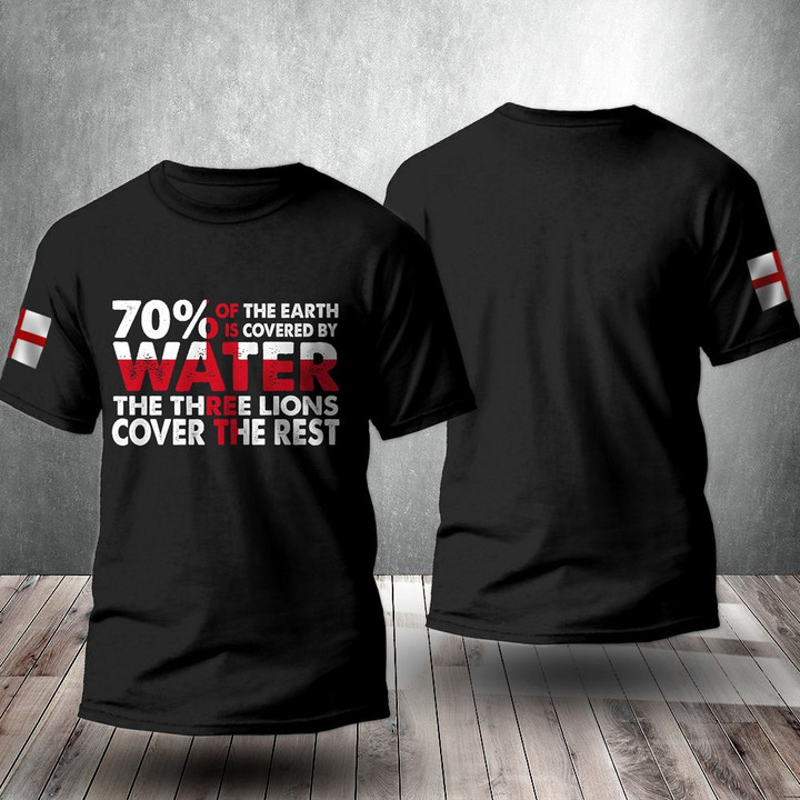 70% Is Covered By Water The Three Lions Cover The Rest Shirt Support England Football European