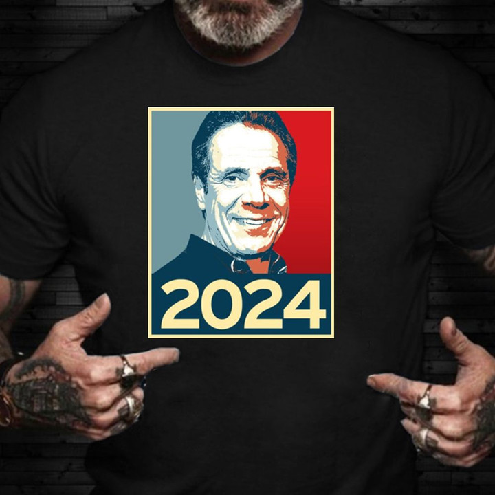 Andrew Cuomo 2024 Shirt Governor Cuomo The Best Political Shirts Gifts For Girlfriends Dad