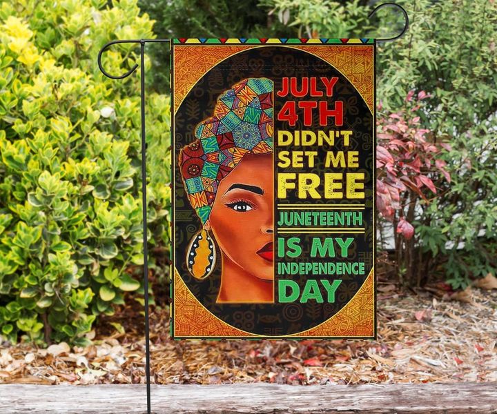 Juneteenth Is My Independence Day Flag Juneteenth African Flag Black Woman Afro Decoration