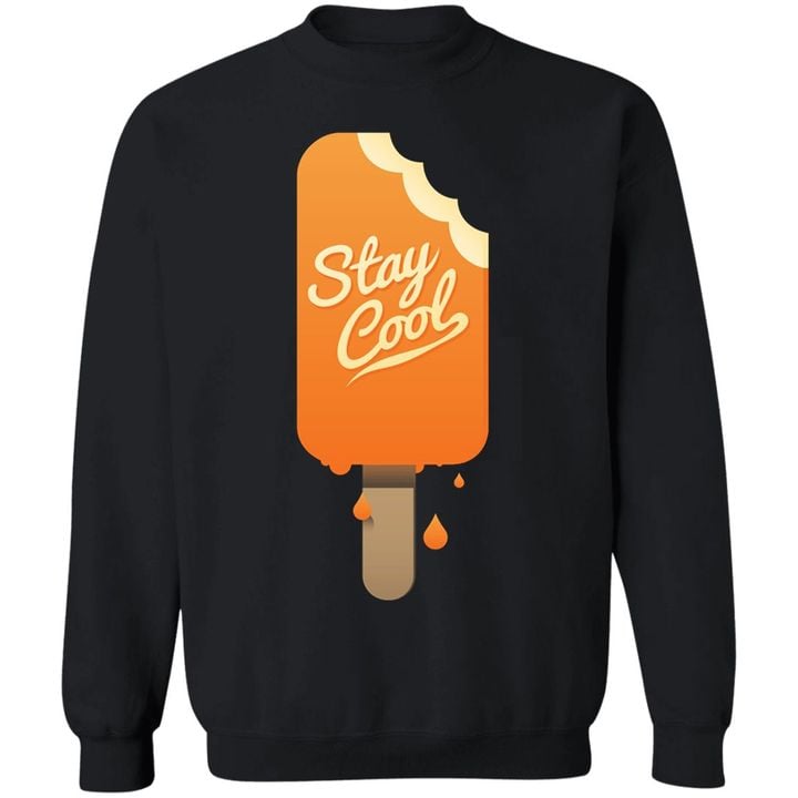 Stay Cool Sweatshirt Ice Cream Cute Sweatshirt Gift For Ice Cream Lover
