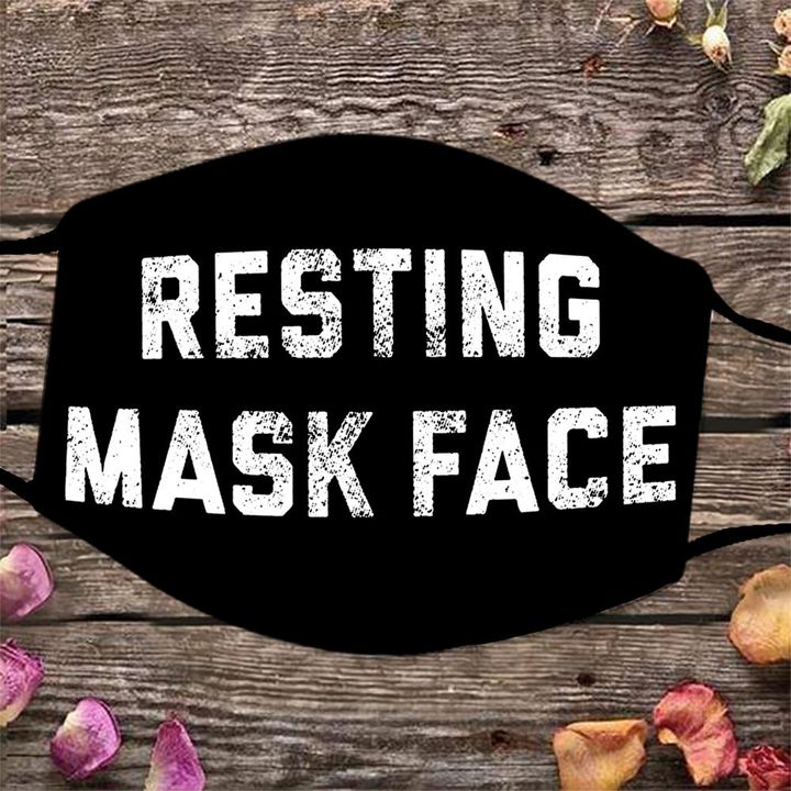 Resting Mask Face Face Mask Funny Merch Good Gifts For Boyfriend