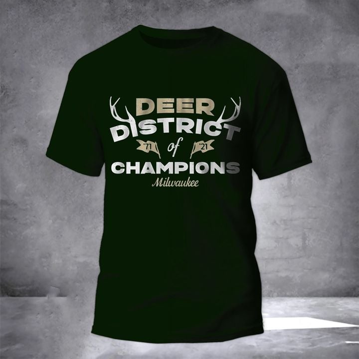 Bucks Championship Shirt Milwaukee Bucks T Shirt Deer District Of Champions Shirt
