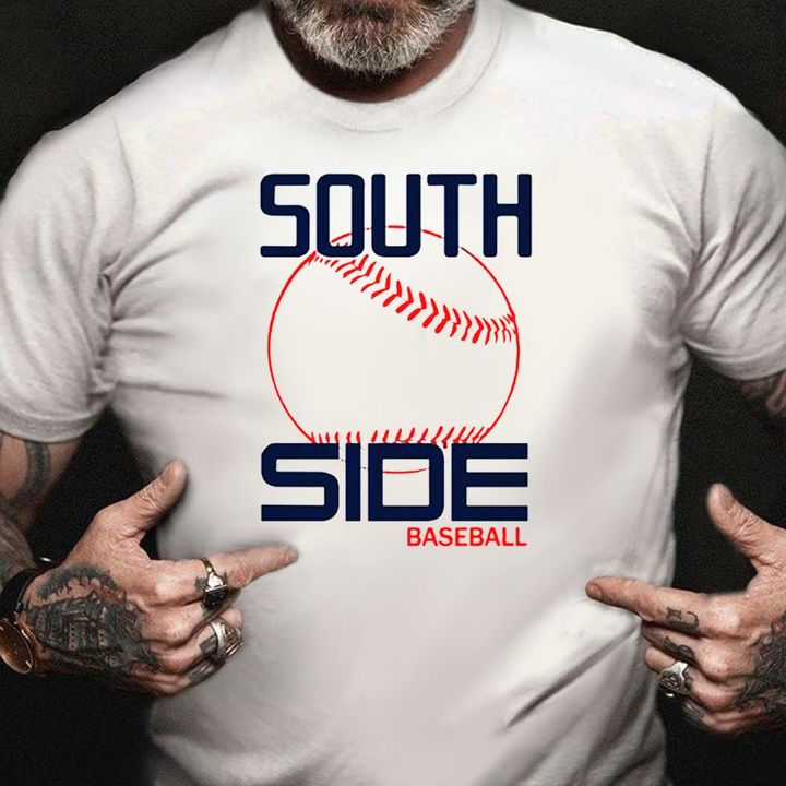 South Side Baseball Shirt Chicago White Sox South Side T-Shirt Gifts For Son