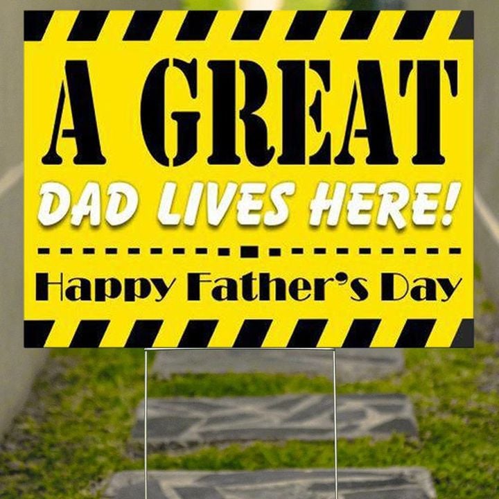 A Great Da Lives Here Happy Father's Day Yard Sign Outdoor Lawn Decor Gifts For Dad 2021