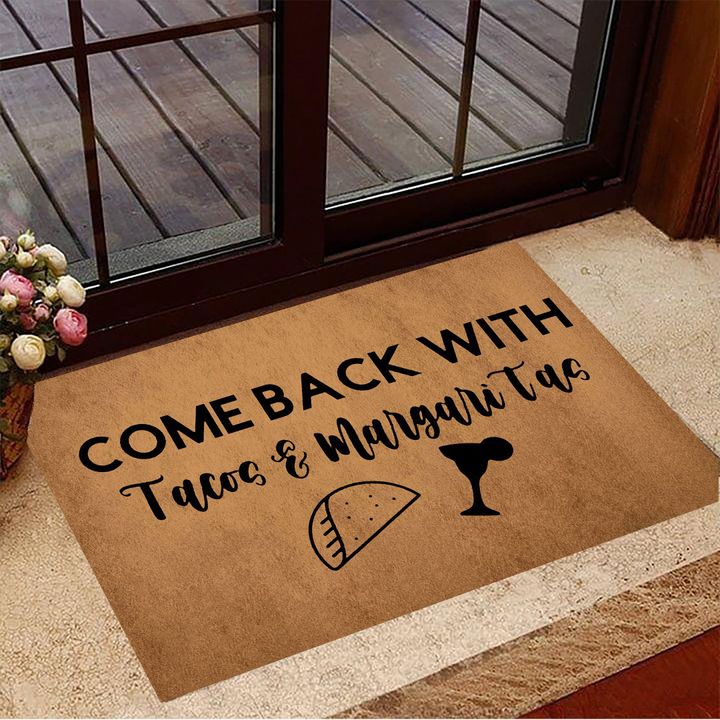 Come Back With Tacos And Margaritas Doormat Funny Front Door Mat Taco Gift Ideas