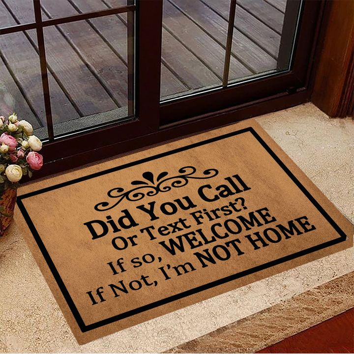 Did You Call First Doormat Funny Doormat Sayings Front Door Welcome Mat