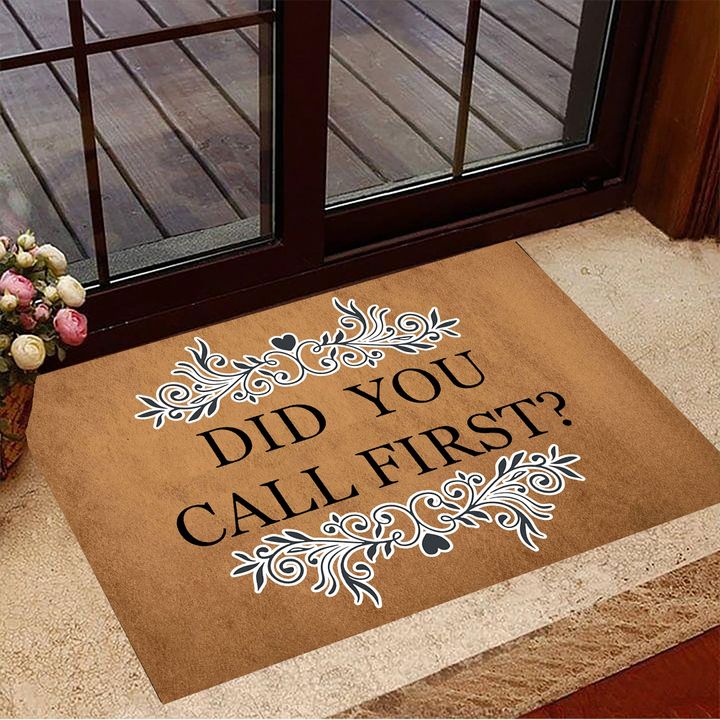 Did You Call First Mat Doormat Funny Doormat Sayings Front Door Welcome Mat Gift