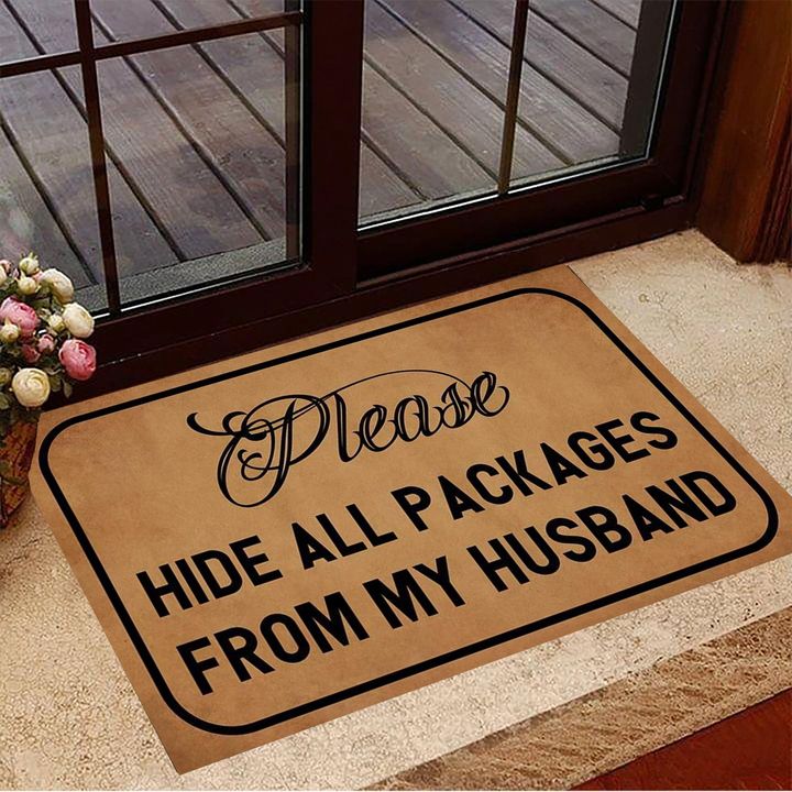 Please Hide All Packages From My Husband Doormat Hilarious Doormat Home Decor