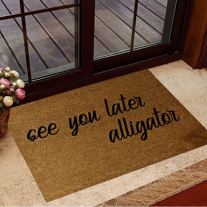 See Ya Later Alligator Doormat Funny Welcome Mats Gifts For New House