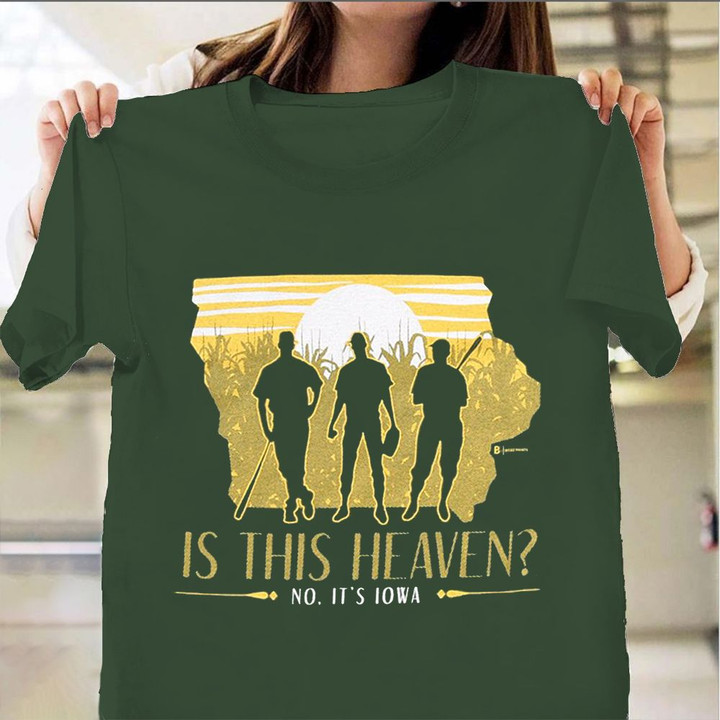 Is This Heaven Shirt Is This Heaven T-Shirt Field Of Dreams Game T-Shirts Field Of Dreams Merchandise