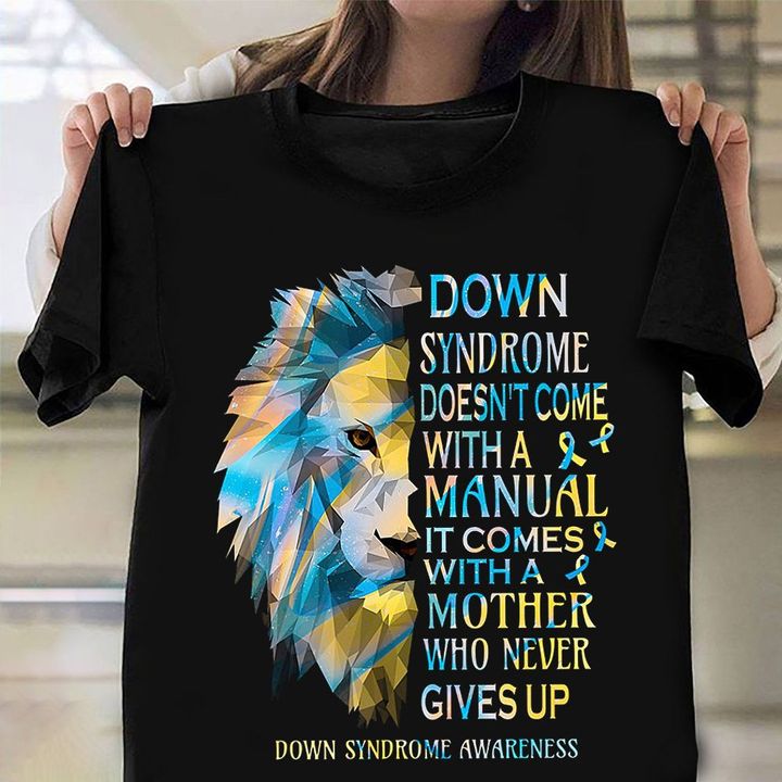 Down Syndrome Awareness Shirt World Down Syndrome Day Shirt Honor Mother Parents