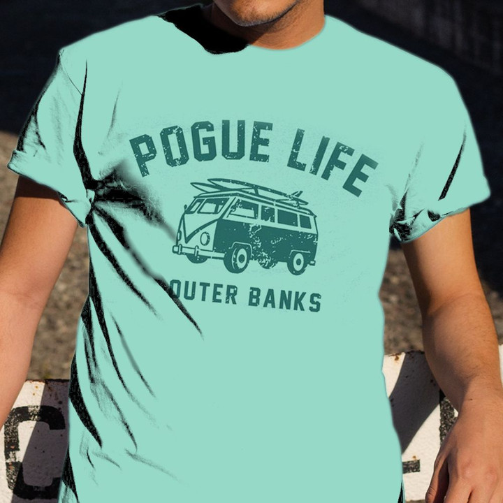 Pogue Life Outer Banks Shirt Pogue Life Shirt Gifts For Brother