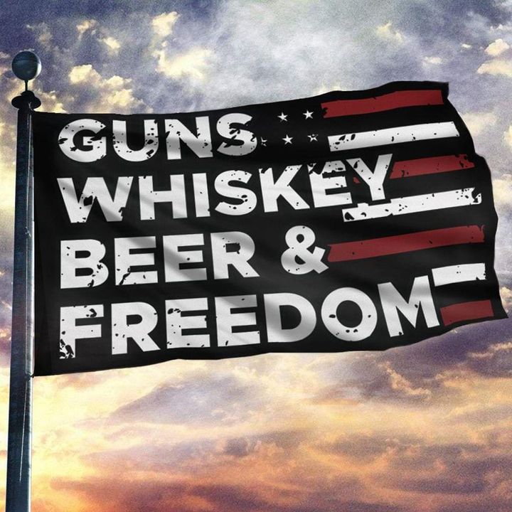 Guns Whiskey Beer - Freedom Flag Alcohol Drinker Patriot Funny Flag For House Outdoor