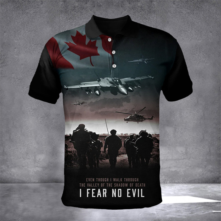Canada Soldiers I Fear No Evil Polo Shirt Veterans Day Clothing Gifts For Boyfriend