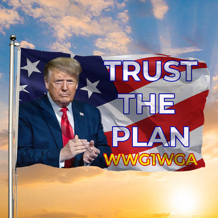 Trump Flag 2024 Trust The Plan Wwg1Wga Slogan American Flag Donald Trump 2024 Political Merch