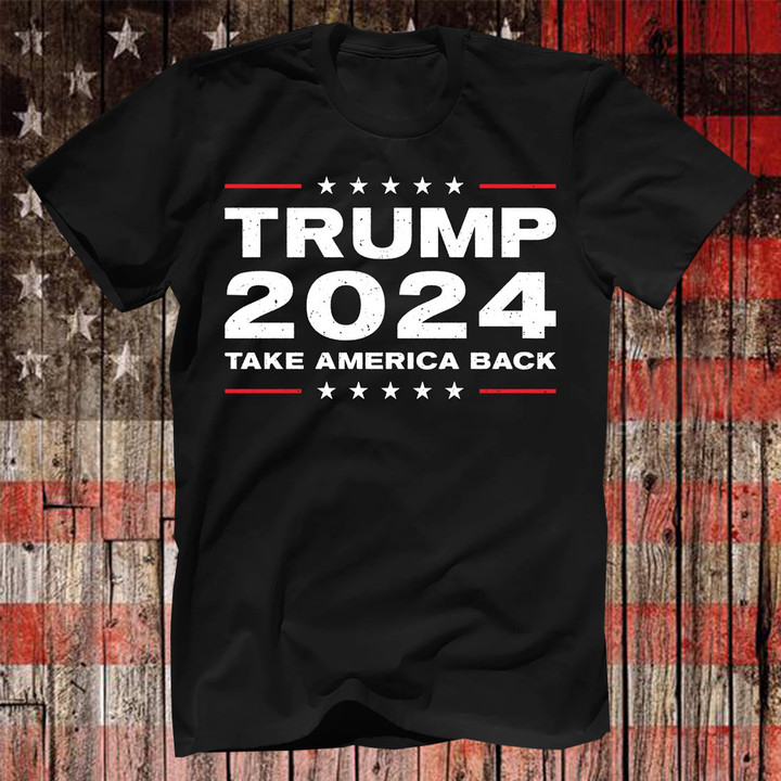 Trump 2024 Shirt Trump Maga Take America Back Slogan Political T-Shirt
