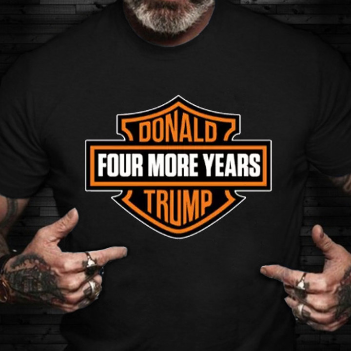 Donald Trump Four More Years Shirt Vote Trump For President 2024 Election Apparel Patriots Gift
