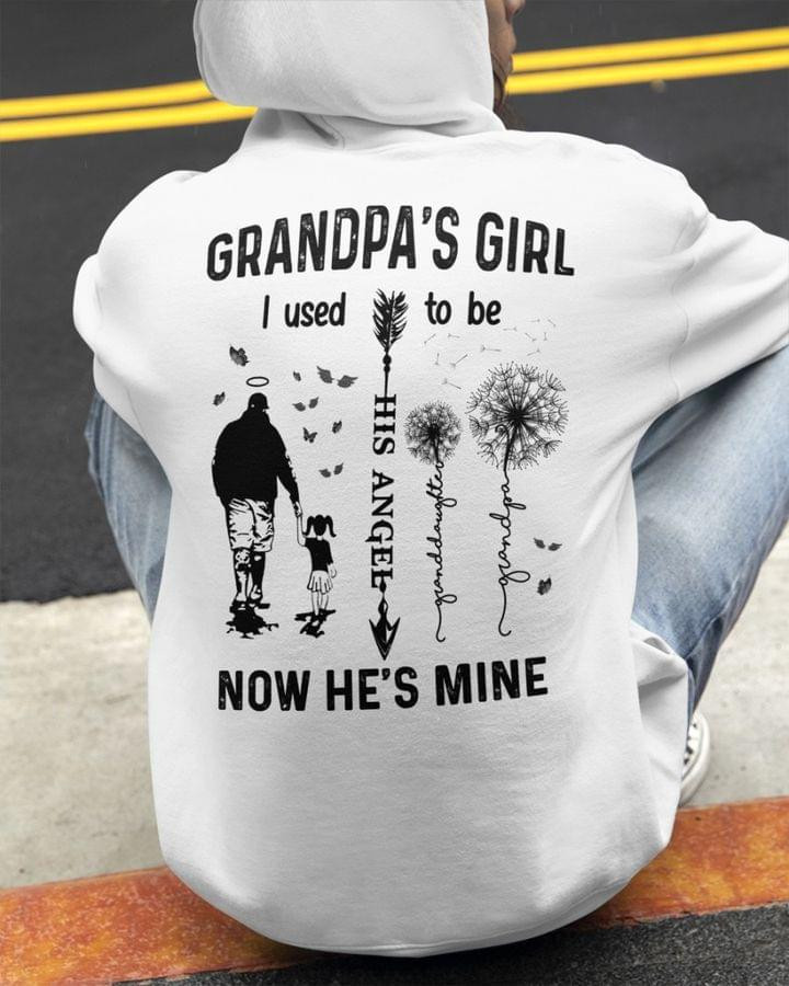 Grandpa's Girl I Used To Be His Angel Now He's Mine Hoodie Grandpa Memorial Gifts For Her