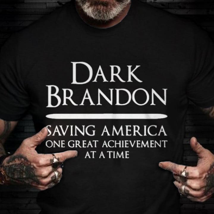 Dark Brandon Saving America One Great Achievement At A Time Shirt Biden 2024 Political Apparel