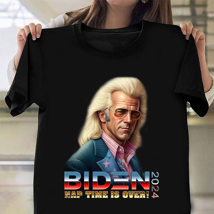 Biden 2024 Shirt Nap Time Is Over Joe Biden 2024 For President Re-Election T-Shirt