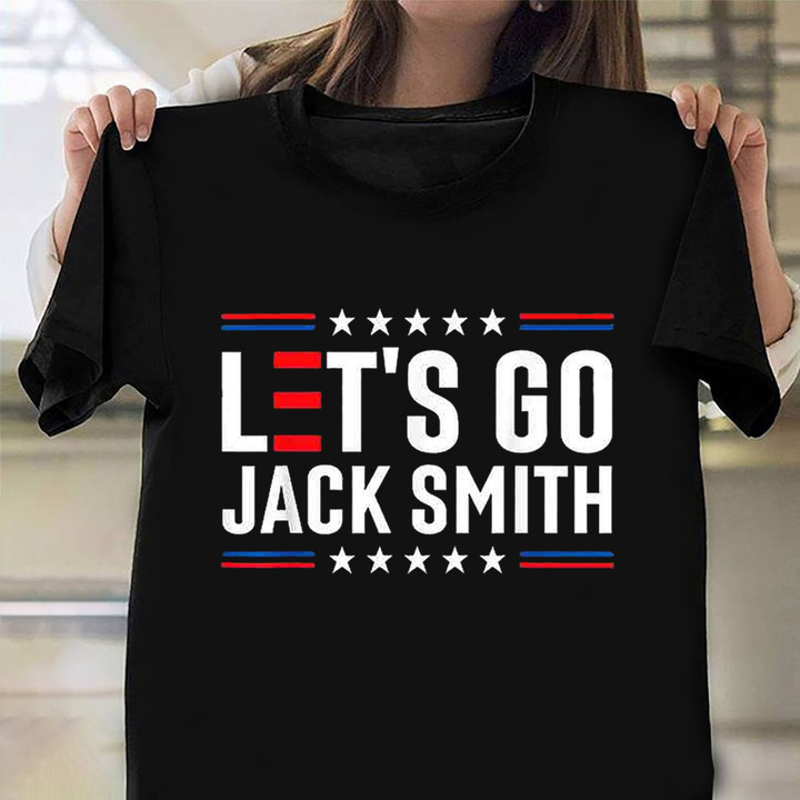 Meet Jack Smith T-Shirt Special Counsel Jack Smith Clothing For Fan Club