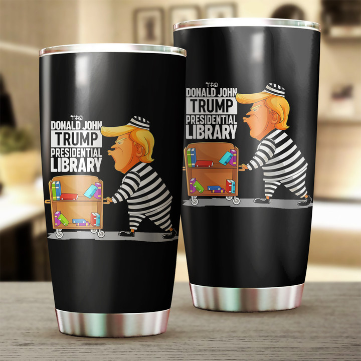 The Donald John Trump Presidential Library Tumbler Trump For Prison Funny Political Merch