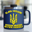 Slava Ukraini Russian Warship Go Yourself Mug Ukrainian Support Merch