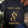 Animals They Also Served Shirt Animals Sacrificed In War Honor Clothing Gift