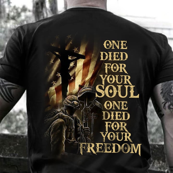 US Veteran One Died For Your One Died For Your Freedom Shirt Veterans Day Gift Ideas