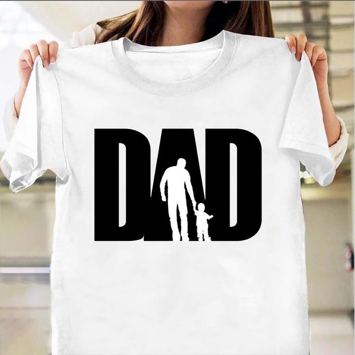 Dad With Son Shirt Father's Day T-Shirt Ideas Cool Gifts For Dad
