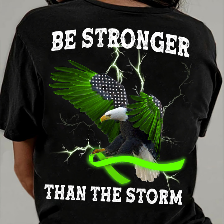Green Ribbon Eagle Be Stronger Than The Storm Shirt Depression Awareness Month T-Shirt Gift