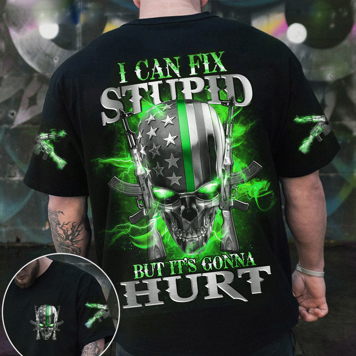 Green Line Skull Gun I Can Fix Stupid But It's Gonna Hurt Shirt Mens Cool Graphic Tee