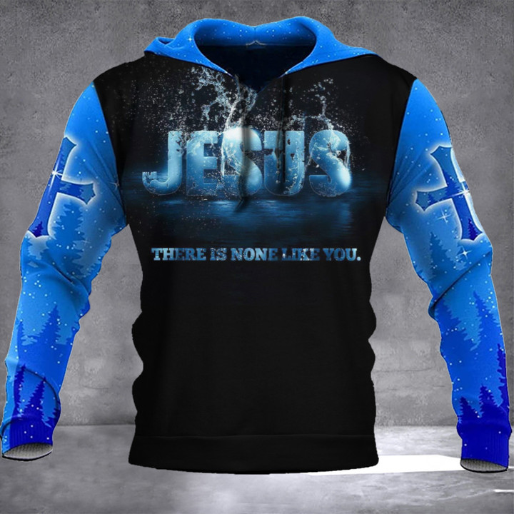Jesus There Is None Like Hoodie Faith Based Jesus Clothing Christian Gifts For Men
